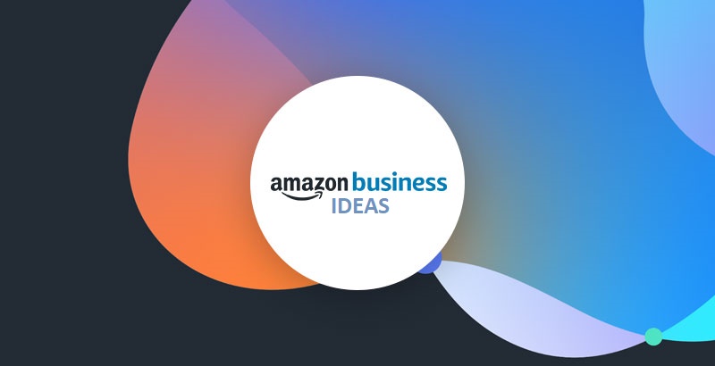 The Best Amazon Business Ideas